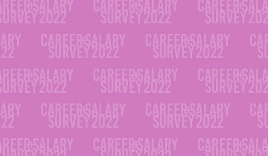 Career & Salary Survey 2022