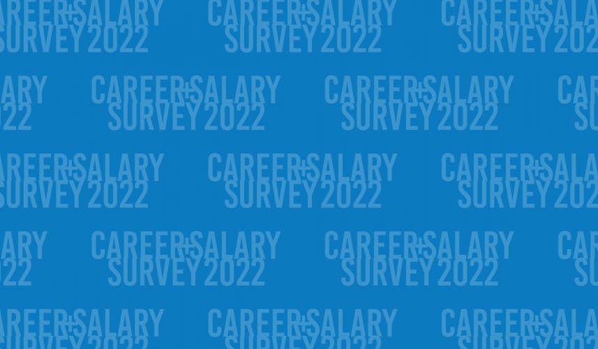 Career & Salary Survey 2022